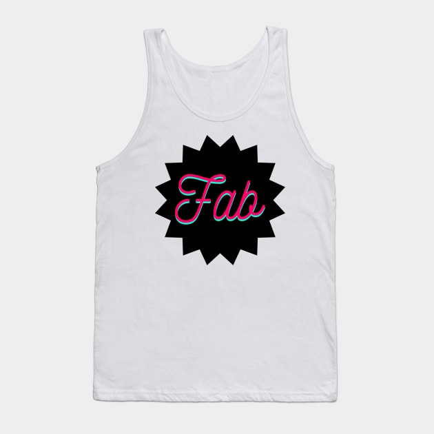 'Fab' Tank Top by bluevolcanoshop@gmail.com